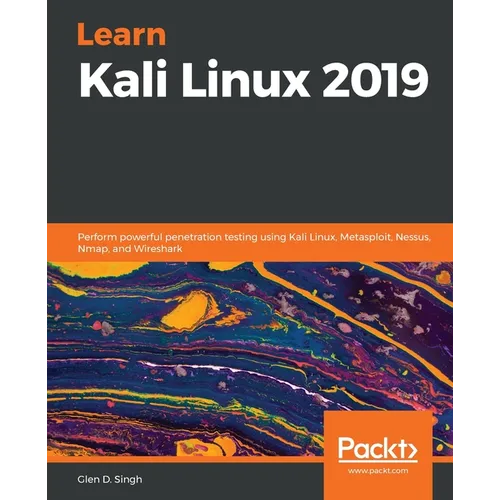Learn Kali Linux 2019 - Paperback