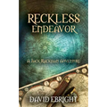 Reckless Endeavor: A Jack Rackham Adventure - Paperback