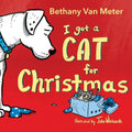 River the Dog - "I got a Cat for Christmas" - Paperback