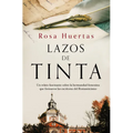 Lazos de Tinta / Ink Ties - Hardcover