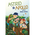 Astrid and Apollo and the Magic Pepper - Paperback