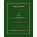 Early Records, Hampshire County, Virginia, Now West Virginia