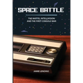 Space Battle: The Mattel Intellivision and the First Console War - Hardcover