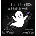 The Little Ghost and the Little Witch - Hardcover