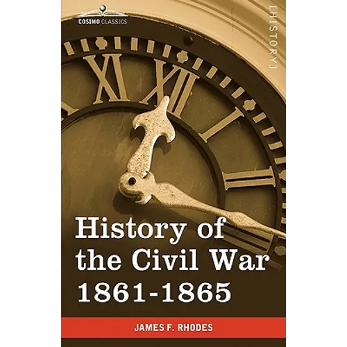 History of the Civil War 1861-1865