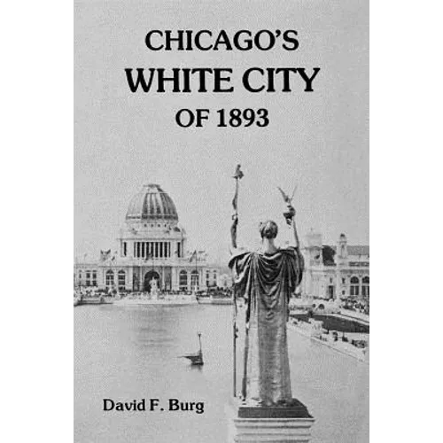 Chicago's White City of 1893
