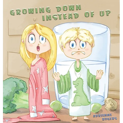 Growing Down Instead of Up - Hardcover