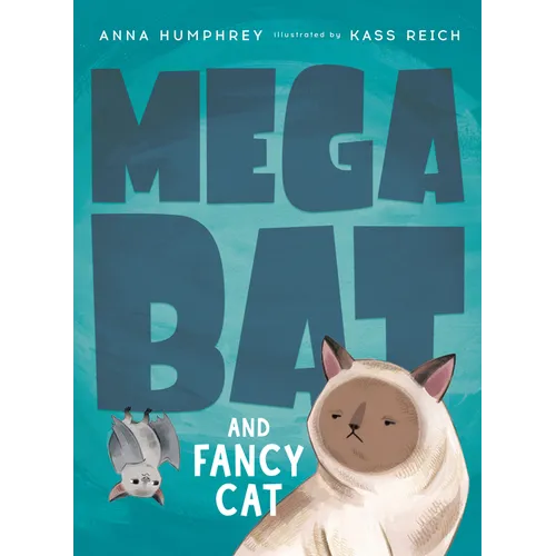 Megabat and Fancy Cat - Paperback