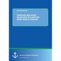 Vibration and Noise Reduction in Planetary Gear Train by Phasing - Paperback