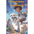 Project Aiden: The Bookstronaut: Short Stories for Kids - Paperback