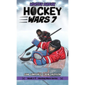 Hockey Wars 7: Winter Break - Hardcover
