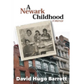 A Newark Childhood; A Memoir - Hardcover