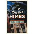 The Big Gold Dream - Paperback