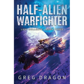 Half-Alien Warfighter - Paperback