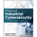 Practical Industrial Cybersecurity: Ics, Industry 4.0, and Iiot - Paperback
