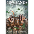 Mr. Hands: The Cedar Hill Series - Paperback