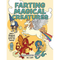 Farting Magical Creatures: A Coloring Book - Paperback