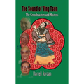 The Sound of Ving Tsun - Hardcover