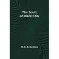 The Souls of Black Folk