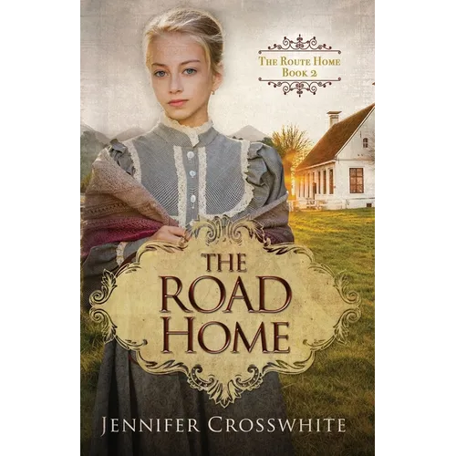 The Road Home: The Route Home Series: Book 2 - Paperback