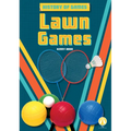 Lawn Games - Library Binding