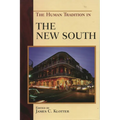 The Human Tradition in the New South