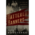 Tattered Banners: An Autobiography - Paperback
