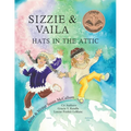 Sizzie & Vaila: Hats in the Attic - Paperback
