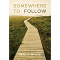 Somewhere to Follow: Poems - Hardcover