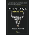 Montana: Then and Now
