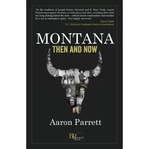 Montana: Then and Now
