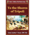 To the Shores of Tripoli - Paperback
