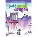 Just a Small Dragon - Paperback