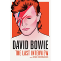David Bowie: The Last Interview: And Other Conversations - Paperback