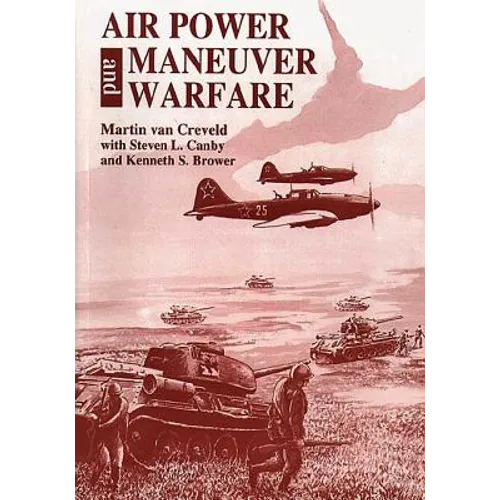 Air Power and Maneuver Warfare
