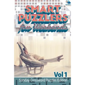 Smart Puzzlers for Weekends Vol 1: Sunday Crossword Puzzles Edition - Paperback