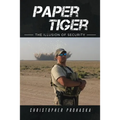Paper Tiger: The Illusion of Security - Paperback