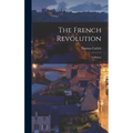 The French Revolution: A History - Hardcover