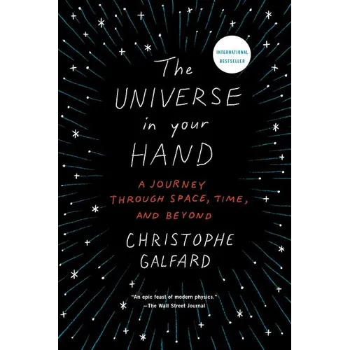 The Universe in Your Hand: A Journey Through Space, Time, and Beyond - Paperback