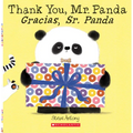 Thank You, Mr. Panda / Gracias, Sr. Panda (Scholastic Bilingual) - Paperback