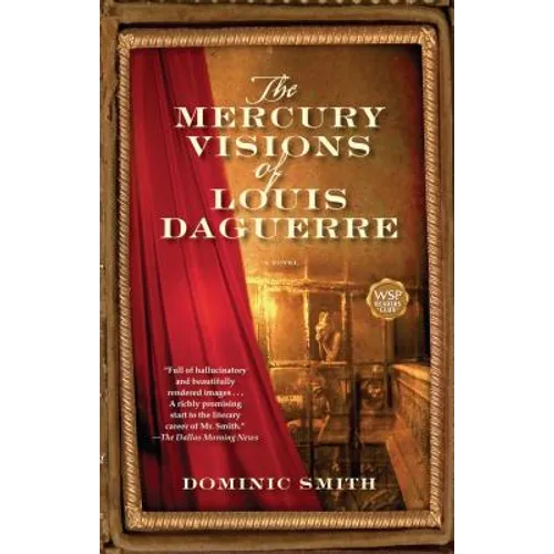 The Mercury Visions of Louis Daguerre - Paperback
