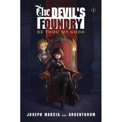 Be Thou My Good: An Isekai LitRPG - Paperback