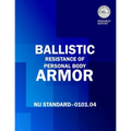 Ballistic Resistance of Personal Body Armor