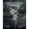 Thirteen White Roses: The Tornado of November 9, 1926