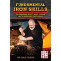 Fundamental Iron Skills: Tempering Body and Limbs with Ancient Methods - Paperback