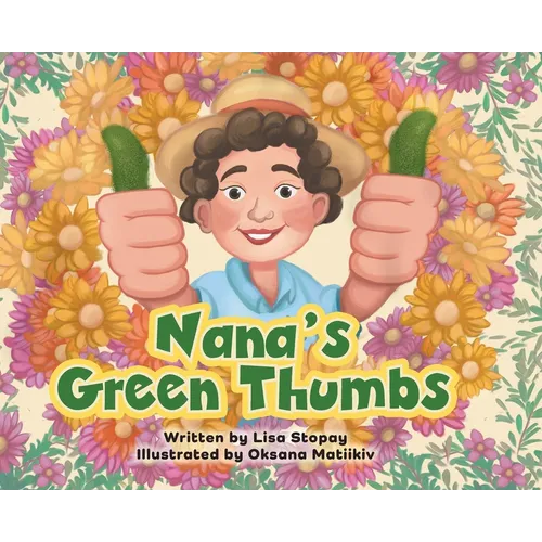 Nana's Green Thumbs - Hardcover