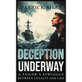 Deception Underway