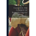 Claudius, the Cowboy of Ramapo Valley