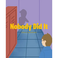 Nobody Did It - Paperback