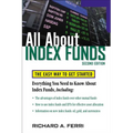 All about Index Funds: The Easy Way to Get Started - Paperback